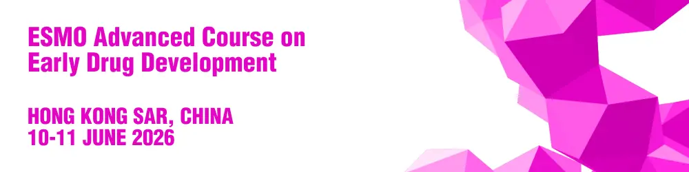 ESMO Advanced Course on Early Drug Development 2026
